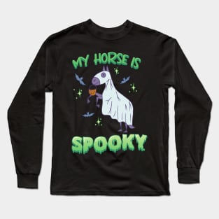 My Horse Is Spooky - Cute Halloween Ghost Horse Long Sleeve T-Shirt